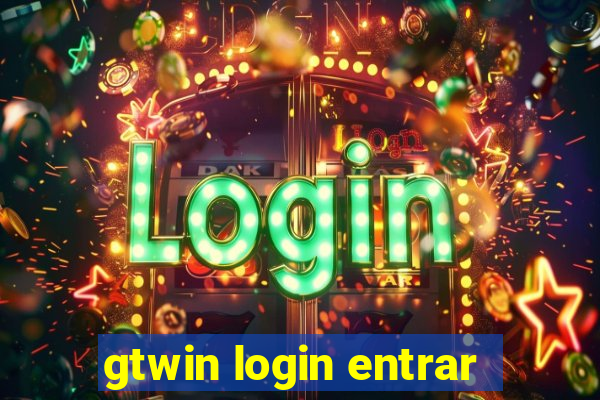 gtwin login entrar